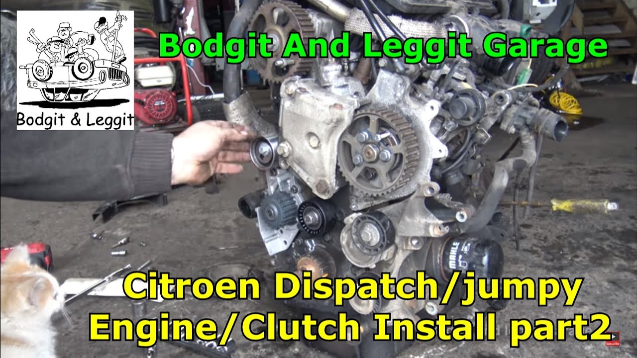 Citroen Dispatch/jumpy Engine/Clutch Install part2 Bodgit And Leggit