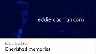 Miniatura de vídeo de "Cherished memories - Eddie Cochran"