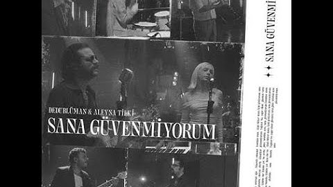 Dedublüman x Aleyna Tilki - Sana Güvenmiyorum (Vokal)