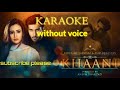 Khaani Song Without Voice Karaoke