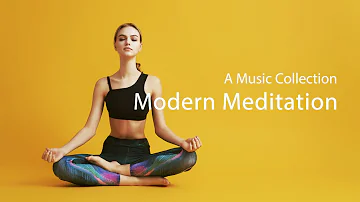 A Collection Of Modern Yoga Music, Happy music, Beat yoga music, Pilates Music (Modern Meditation)