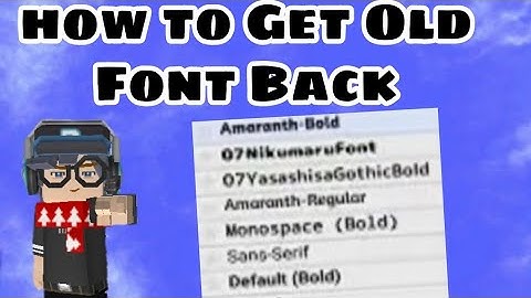 How to Get Old Font Back *No Clickbait