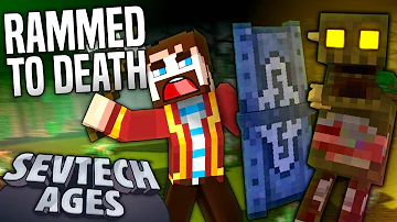 Minecraft: SevTech - RAMMED TO DEATH - Age 2 #7