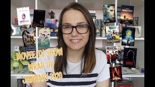MOVIE/TV SHOW WRAP-UP #28 | January 2020