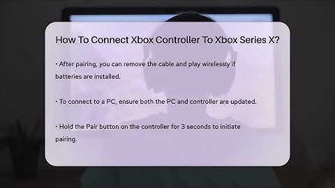 How To Connect Xbox Controller To Xbox Series X? - Video Gamers Vault