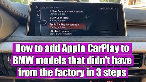 TUTORIAL: How to add Apple CarPlay to BMW (X3, X5, X6) models that didn