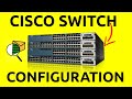 How to configure cisco switches  step by step 