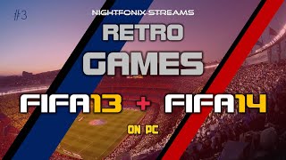 Retro Gaming #3 | FIFA 13 & FIFA 14 Twitch Stream