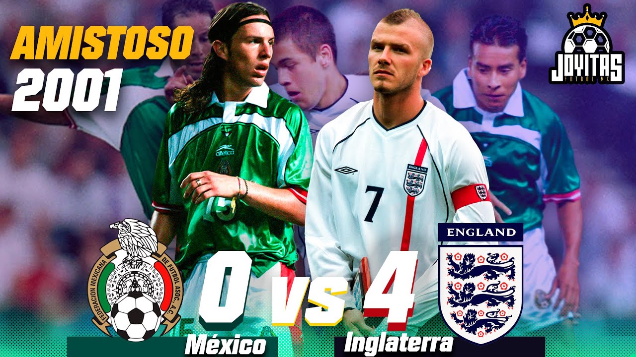 La PALIZA de David BECKHAM e INGLATERRA sobre MÉXICO en ALTA DEFINICIÓN | Amistoso 2001