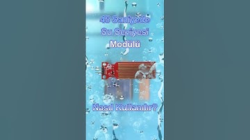 45 Saniyede Su Seviyesi Modülü Nasıl Çalışır #arduino  #arduinoproject #waterlevelsensor #sensor