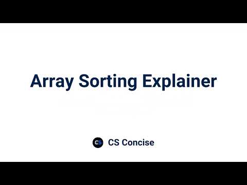 10 | Array Sorting Explainer | Data Structures