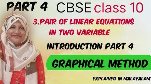 Chapter 3/pair of linearequation in two variable/Graphical method/introduction part 4/ in Malayalam