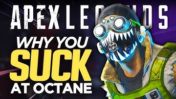 5 Reasons You Suck At Octane In Apex Legends