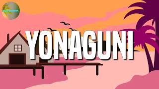 🎵 Reggaeton || Bad Bunny - Yonaguni (Letras\Lyrics)