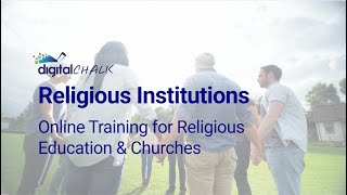 DigitalChalk - The LMS for Religious Education and Churches