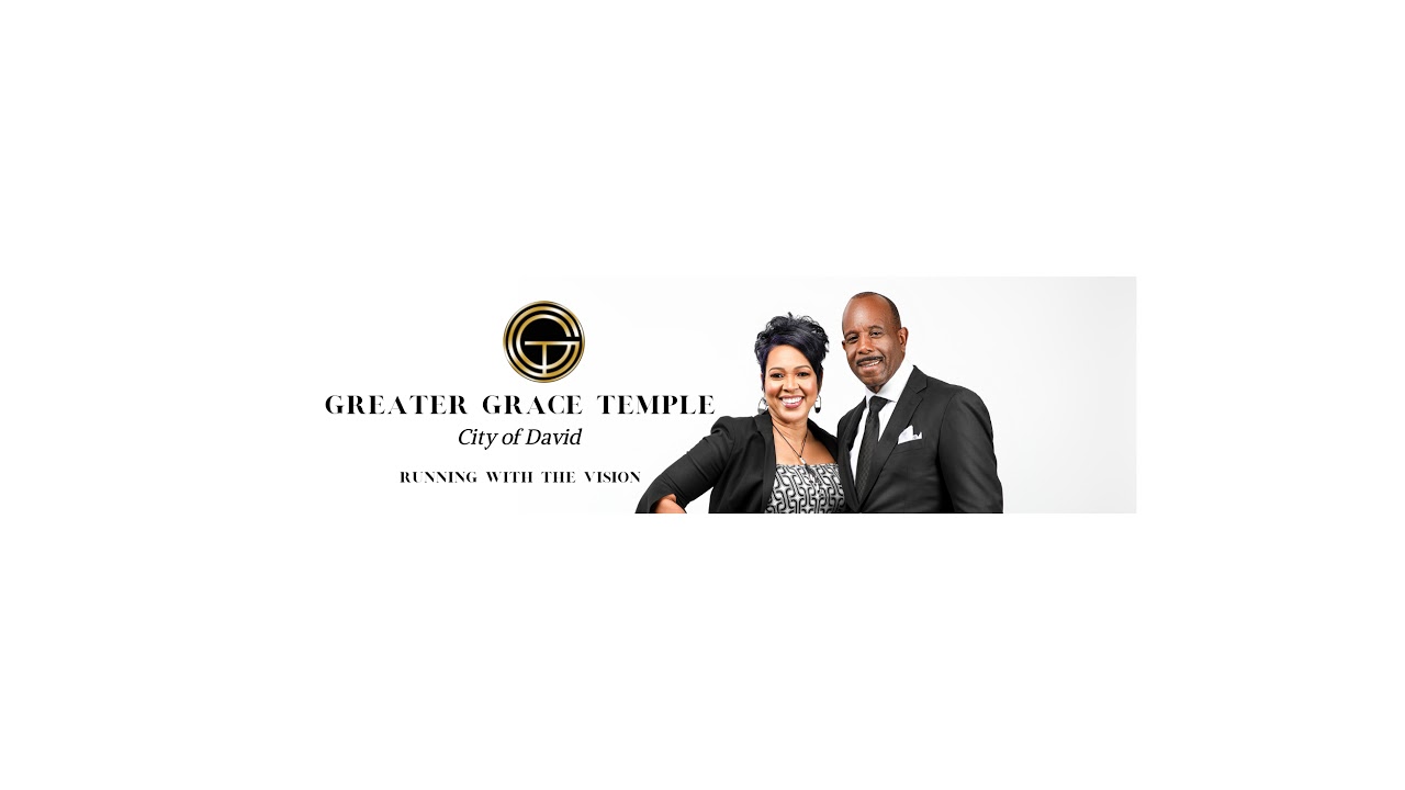 Greater Grace Temple Live Stream - YouTube