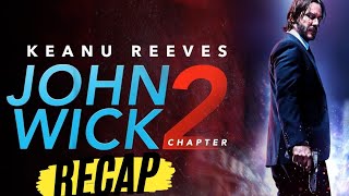 JOHN WICK CHAPTER 2 (Full Movie Summary) || Keanu Reeves