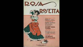 Rosa Rosetta (1905)