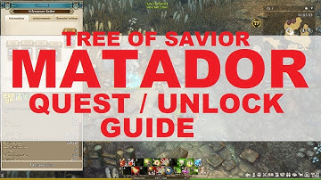 [ToS] Matador Quest Guide - CLASS UNLOCK GUIDE