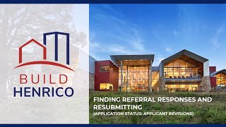 Build Henrico - Finding Referral Responses and Resubmitting
