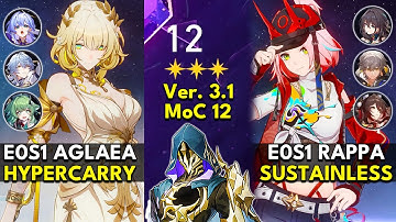 E0S1 Aglaea Hyper & E0S1 Rappa Sustainless | Memory of Chaos Floor 12 3 Stars |Honkai: Star Rail 3.1