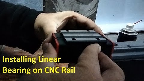 Mounting Linear Bearing on Hiwin Rail