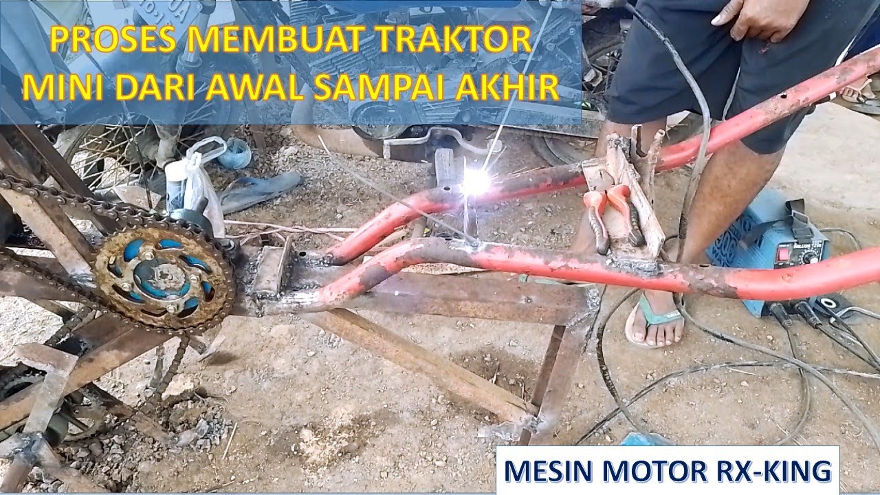 PROSES MEMBUAT TRAKTOR MINI DARI AWAL SAMPAI AKHIR ||MESIN MOTOR RX-KING