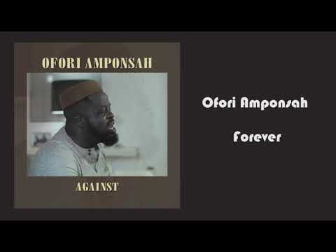 Ofori Amponsah - Forever