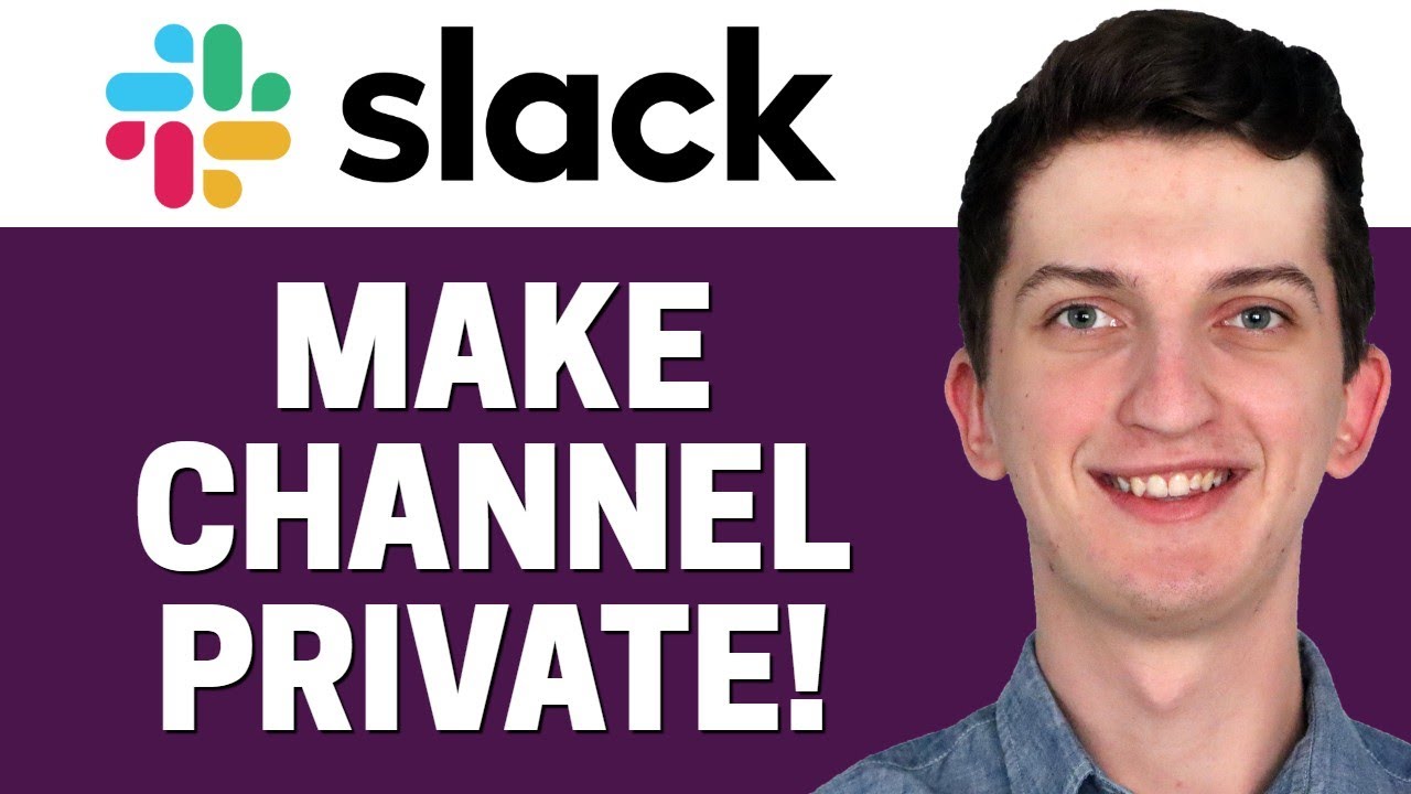 How To Make Channel Private In Slack YouTube