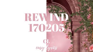 CL '  Rewind170205  ' | easy lyrics