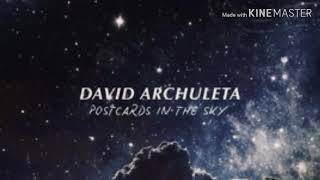 David Archuleta - Postcard in the sky Letra en español