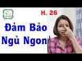 Mất Ngủ Kinh Niên Cũng Khỏi Ngay Lập Tức Đặt Lưng Là Ngủ Tới Sáng