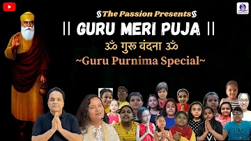 Guru Meri Pooja Guru Govind | Guru Poornima Special 2021 | Mani Kumar Jha | The Passion Students