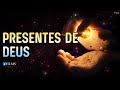 Presentes de Deus
