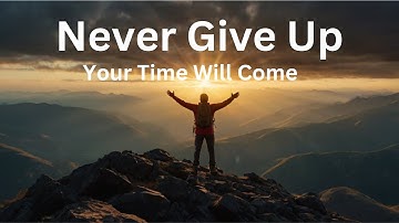 Never Give Up: The Key to Turning Dreams Into Reality | Motivational Video