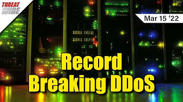 DDoS Attack Size Breaks Historical Records - ThreatWire