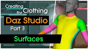 Creating Clothing for Daz Studio Part 3 - Surfaces