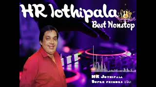 HR Jothipala Nonstop Best songs collection screenshot 2