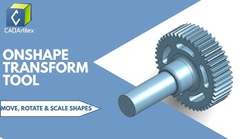 Speed Up Your Onshape Modeling with the Transform Tool