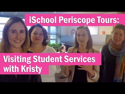 iSchool Periscope Tour: Meeting Student Services with Kristy