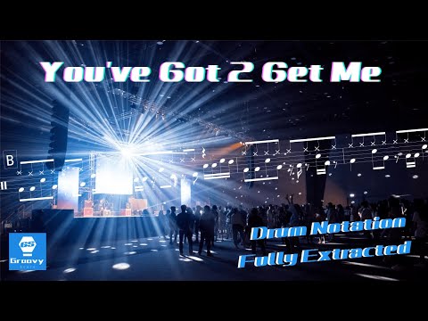 You've Got 2 Get Me (Gitadora Master) Drum Notation Fully Extracted | 完整鼓谱 | 完全ドラムスコア