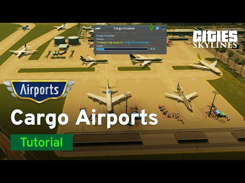 Cargo Airports with City Planner Plays | Airports Tutorial Part 4 | Cities: Skylines