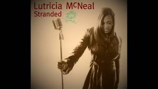Lutricia McNeal - Stranded (Extended)