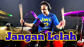 Download Lagu JANGAN LELAH - (Drum Cover) MP3