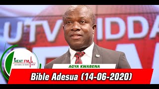 BIBLE ADESUA WITH AGYA KWABENA ON NEATFM 100.9