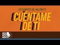 Cuéntame De Ti, Los Gigantes Del Vallenato - Video Letra