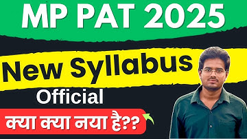 MP PAT 2025-26 Official Syllabus | PAT 2025 Session Syllabus | क्या क्या नया है ?Previous Year Paper