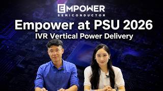 Empower at PSU 2026: IVR-Based Vertical Power Delivery for AI Processors