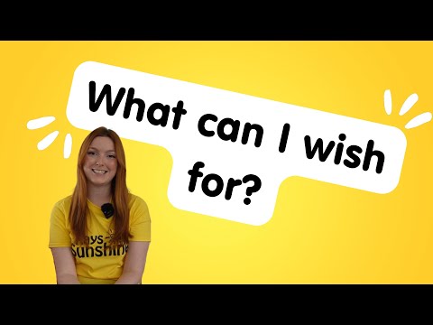 Rays of Sunshine | What can I wish for?
