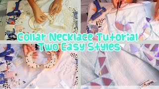 DIY Collar Necklace Tutorial - Two Easy Styles by Beladonis Fashion 7,720 views 10 years ago 7 minutes, 30 seconds